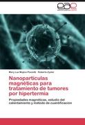 Nanopartículas magnéticas para tratamiento de tumores por hipertermia