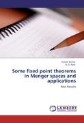 Some fixed point theorems in Menger spaces and applications