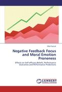 Negative Feedback Focus and Moral Emotion Proneness
