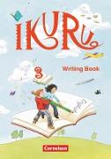 Ikuru, Lehr- und Lernmaterial für den früh beginnenden Englischunterricht ab Klasse 1, Band 3, Writing Book mit Lösungsheft