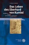 Das Leben des Eberhard von Kumbd