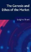 The Genesis and Ethos of the Market