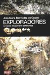 Exploradores : la historia del yacimiento de Atapuerca