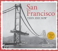 San Francisco Then & Now