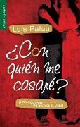 ¿Con Quién Me Casaré? - Serie Favorito