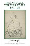 Ireland and the War at Sea, 1641-1653