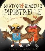 Burton & Isabelle Pipistrelle