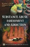 Substance Abuse, Assessment & Addiction