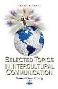 Selected Topics in Intercultural Communication