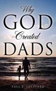 Why God Created Dads