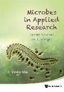 Microbes in Applied Research: Current Advances and Challenges