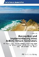 Konzeption und Implementierung eines Activity Stream Generators