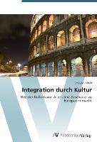 Integration durch Kultur