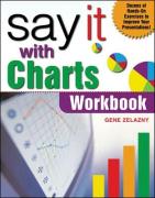 Say It with Charts Workbook