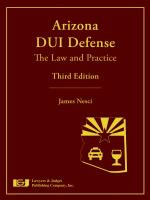 Arizona DUI Defense: The Law and Practice, Third Edition