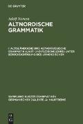 Altisländische und altnorwegische Grammatik (Laut- und Flexionslehre) unter Berücksichtigung des Urnordischen