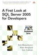 A First Look at SQL Server 2005 for Developers