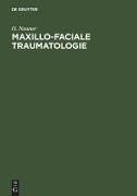 Maxillo-faciale Traumatologie