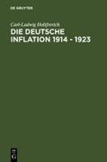 Die deutsche Inflation 1914 - 1923