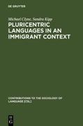 Pluricentric Languages in an Immigrant Context