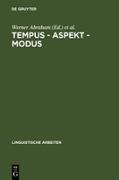 Tempus ¿ Aspekt ¿ Modus