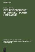 Der Reisebericht in der deutschen Literatur