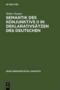 Semantik des Konjunktivs II in Deklarativsätzen des Deutschen