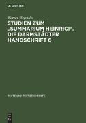 Studien zum "Summarium Heinrici". Die Darmstädter Handschrift 6