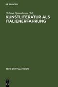 Kunstliteratur als Italienerfahrung