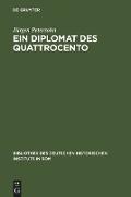 Ein Diplomat des Quattrocento