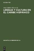 Lengua y cultura en el Caribe hispánico