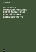 Ikonographisches Repertorium zur Europäischen Lesegeschichte