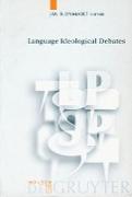 Language Ideological Debates