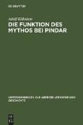 Die Funktion des Mythos bei Pindar