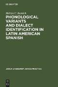 Phonological Variants and Dialect Identification in Latin American Spanish
