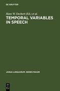 Temporal Variables in Speech