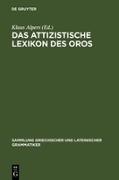 Das attizistische Lexikon des Oros