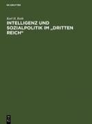 Intelligenz und Sozialpolitik im "Dritten Reich"