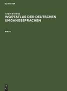 Jürgen Eichhoff: Wortatlas der deutschen Umgangssprachen. Band 3