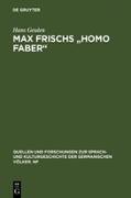 Max Frischs "Homo faber"