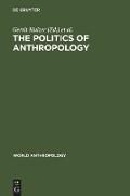 The Politics of Anthropology