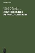 Grundriss der Perinatalmedizin