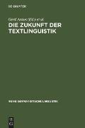 Die Zukunft der Textlinguistik