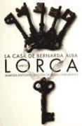 La casa de Bernarda Alba : drama de mujeres en los pueblos de España