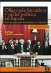 Oligarquía financiera y poder político en España : redención de los pecados de cuello blanco en los países PIGS