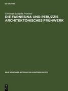Die Farnesina und Peruzzis architektonisches Frühwerk