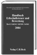 Handbuch der Erbschaftsteuer und Bewertung 2004