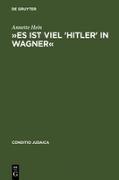 »Es ist viel 'Hitler' in Wagner«