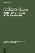 Language Change and Functional Explanations