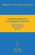 Cognitive Approaches to Pedagogical Grammar